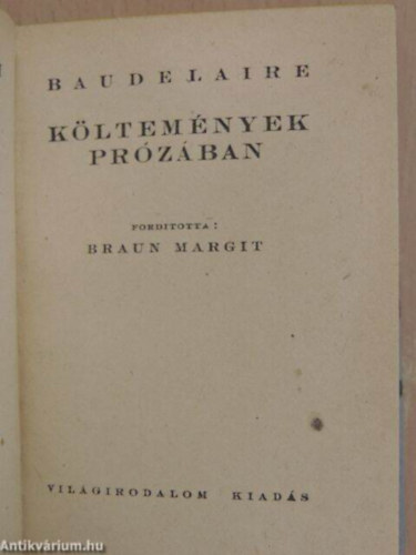 Braun Margit - Baudelaire kltemnyek przban