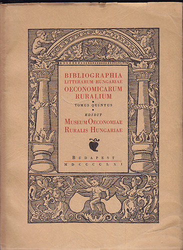 Tak�cs Imre  (szerk.) - A Magyar Mez�gazdas�gi Szakirodalom K�nyv�szete (1897-1919)