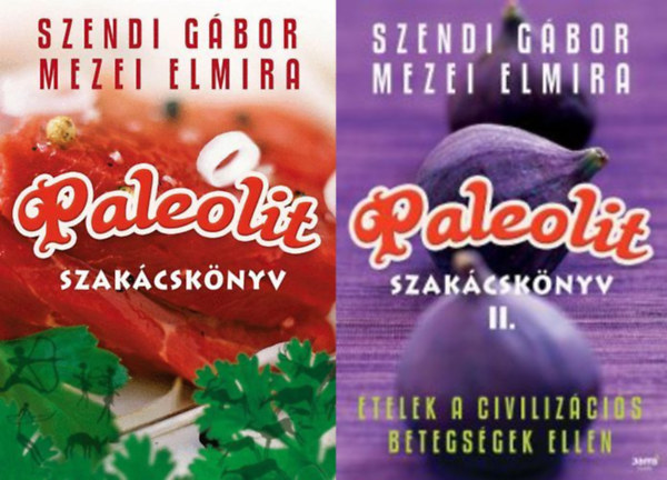 Szendi G�bor; Mezei Elmira - Paleolit szak�csk�nyv I-II.