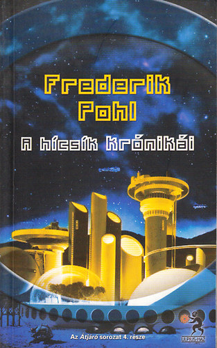 Frederik Pohl - A hcsk krniki