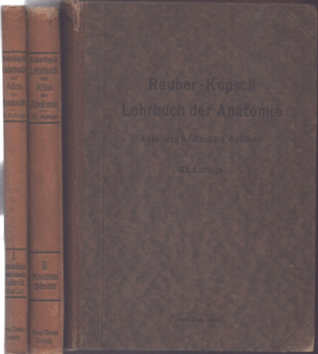 Prof. Dr. Fr. Kopsch - Lehrbuch der Anatomie - Anatomie Des Menschen I-III.
