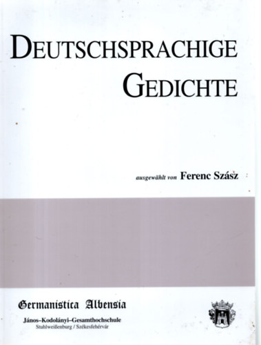 Szsz Ferenc - Deutschsprachige Gedichte