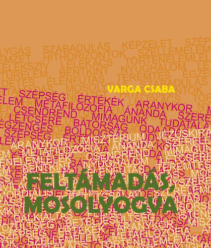Varga Csaba - Felt�mad�s, mosolyogva