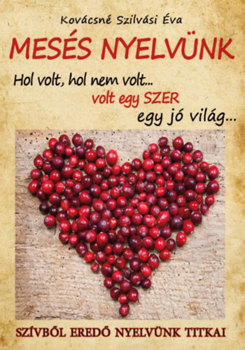 Kov�csn� Szilv�si �va - Mes�s nyelv�nk