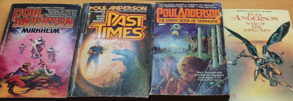 Poul Anderson - 4 db Poul Anderson: Mirkheim + Past Times + The Earth Book of Stormgate + War of the Wing-Men