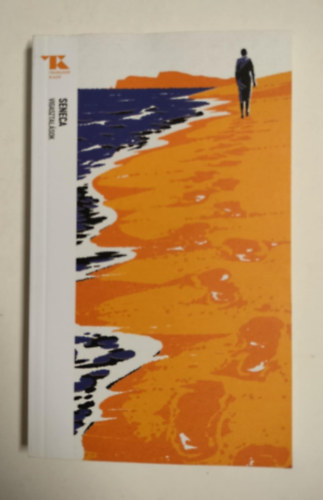 Lucius Annaeus Seneca - Vigasztalások