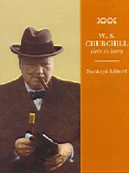 Surnyi Rbert - W. S. Churchill lete s kora