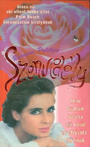 Roxanne Pulitzer - Szenved�ly