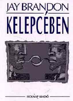 Jay Brandon - Kelepc�ben