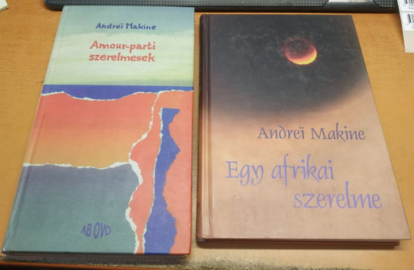 Andrei Makine - Amour-parti szerelmesek + Egy afrikai szerelme (2 k�tet)