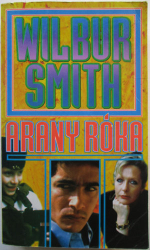 Wilbur Smith - Arany r�ka