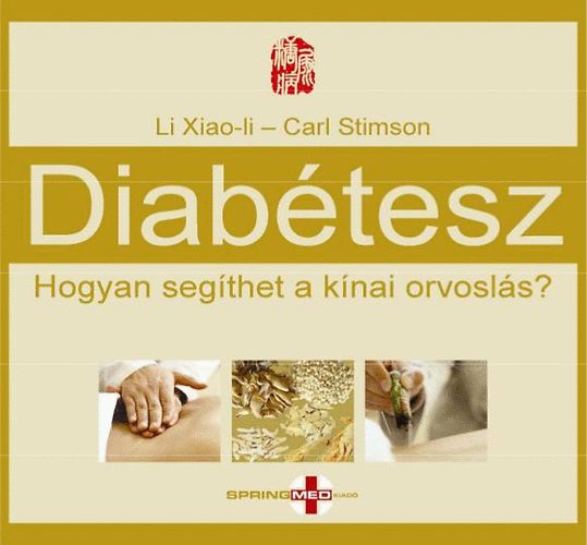 Li Xiao-li; Carl Stimson - Diabtesz - Hogyan segthet a knai orvosls?