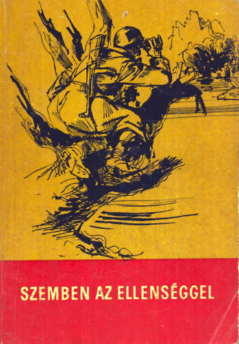 Szemben az ellens�ggel