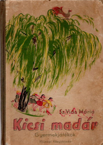 Sz. Vida M�ria - Kicsi mad�r -gyermekj�t�kok