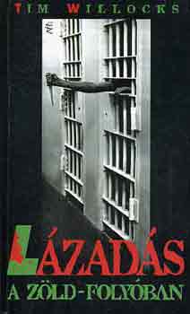 Tim Willocks - L�zad�s a Z�ld-foly�ban