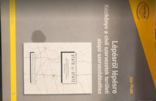 Jon Pratt - L�p�sr�l l�p�sre - k�zik�nyv a civil szervezetek ter�leti alap� szervez�d�s�hez