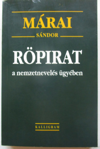 Mrai Sndor - Rpirat a nemzetnevels gyben