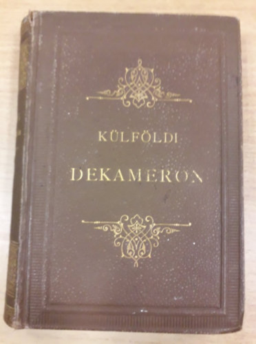 Ger Attila  (szerk.) Cserhalmi H. Irn (szerk.) - Klfldi Dekameron IV. (1895)