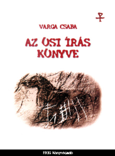 Varga Csaba - Az si rs knyve