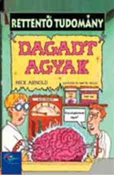 Nick Arnold - Dagadt agyak
