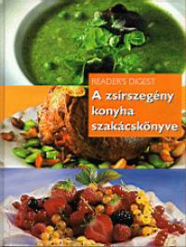 A zsírszegény konyha szakácskönyve
