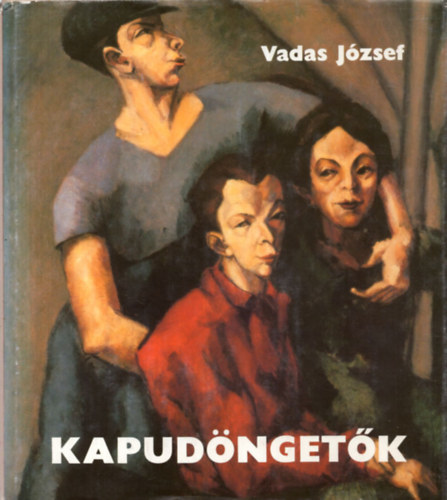 Vadas Jzsef - Kapudngetk