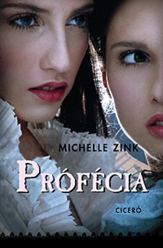 Michelle Zink - Prfcia
