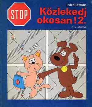 Imre Istv�n - K�zlekedj okosan! 2.