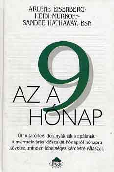 Eisenberg-Murkoff-Hathaway - Az a 9 hnap