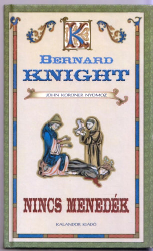 Bernard Knight - Nincs menedék