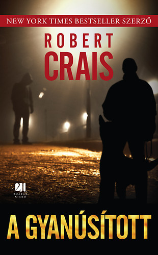 Robert Crais - A gyanstott