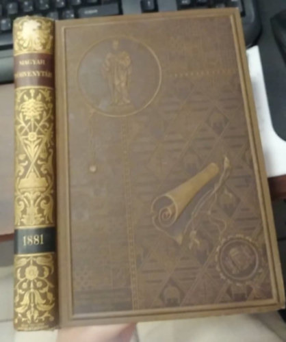 Dr. Mrkus Dezs szerk. - 1881. vi trvnyczikkek (Magyar Trvnytr- Corpus Juris Hungarici)