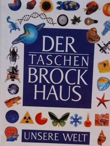 Unsere Welt - Der Taschen Brock Haus - A Taschen Brock hz - Nmet nyelv