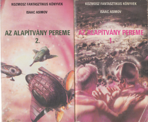 Isaac Asimov - Az alapítvány pereme I-II.