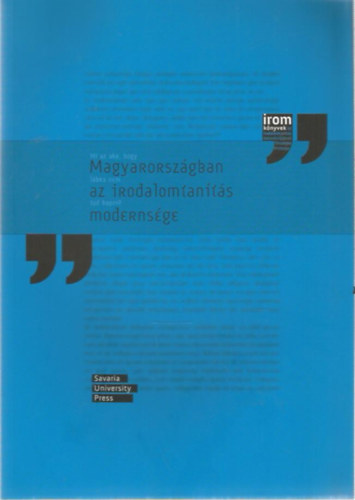 Mi az oka, hogy Magyarorsz�gban az irodalomtan�t�s moderns�ge l�bra nem tud kapni?