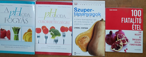 Robert O. Young - Sarah Merson, Lyndel Costain Shelley Redford Young - 4db egszsges letmddal kapcsolatos knyv - Sarah Merson-100 fiatalt tel, Lyndel Costain-Szupertpanyagok kziknyve, Robert O. Young-Shelley Redford Young-Ph csoda a cukorbetegsgre, A ph csoda fogys