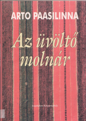 Arto Paasilinna - Az vlt molnr