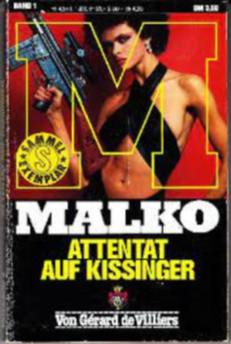 MALKO - Attentat auf Kissinger Band 1