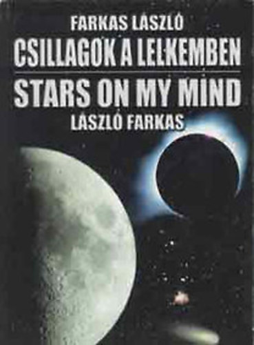 Farkas Lszl - Csillagok a lelkemben (magyar-angol)- CD mellklettel