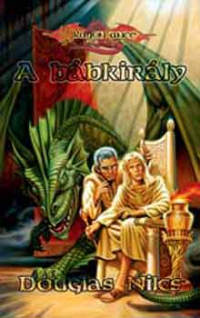 Douglas Niles - A b�bkir�ly (K�oszh�bor� ciklus IV. -Dragonlance)