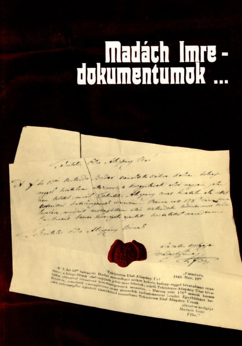Leblancn� Kelemen M�ria  (szer) - Mad�ch Imre-dokumentumok a N�gr�d megyei Lev�lt�rban