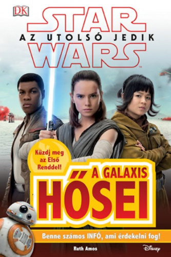 Ruth Amos - Star Wars - A galaxis hsei (Az utols jedik)