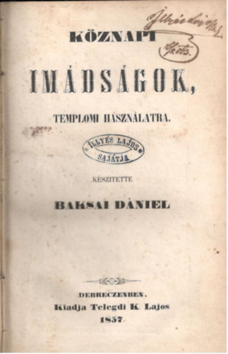 Baksai Dniel - Kznapi imdsgok, templomi hasznlatra.