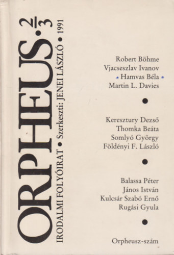 Szerk.: Jenei L�szl� - Orpheus irodalmi foly�irat 6. (II. �vfolyam 2-3.) sz�m