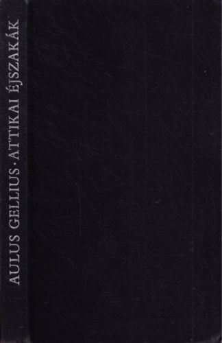 Aulus Gellius - Attikai �jszak�k