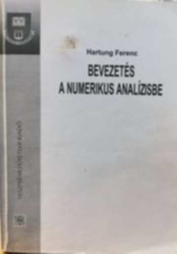 Hartung Ferenc - Bevezets a numerikus analzisbe