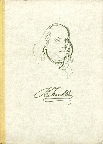 S�s Endre - Aki az �gt�l elragadta a vill�mot.. (Benjamin Franklin �letreg�nye)