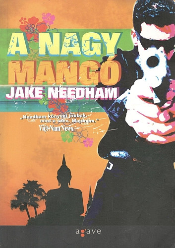 Jake Needham - A nagy mang