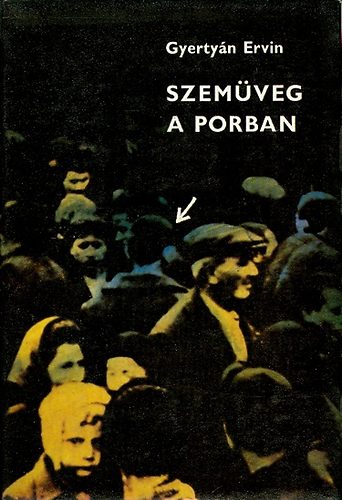 Gyerty�n Ervin - Szem�veg a porban