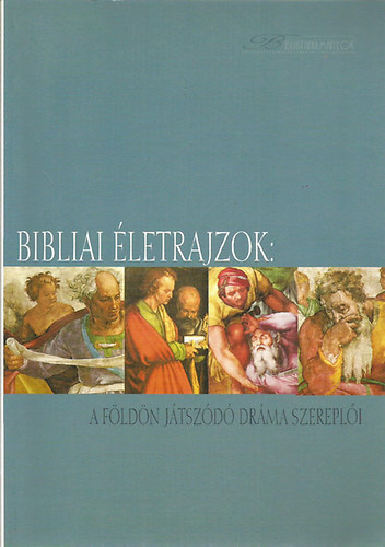 Wilma McClarty - Bibliai letrajzok: a fldn jtszd drma szerepli